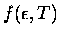 $f(\epsilon, T)$