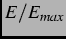 $ E/E_{max}$