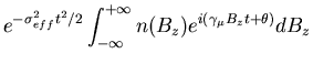 $\displaystyle e^{- \sigma_{eff}^{2} t^{2}/2} \int_{- \infty}^{+ \infty} n(B_{z})
e^{i \left( \gamma_{\mu} B_{z} t + \theta \right)} dB_{z}$