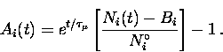 \begin{displaymath}
A_{i}(t) = e^{t/ \tau_{\mu}} \left[ 
\frac{N_{i}(t) - B_{i}}{N_{i}^{\circ}} \right] - 1 \, .\end{displaymath}